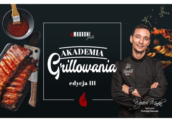Akademia Grillowania - edycja III