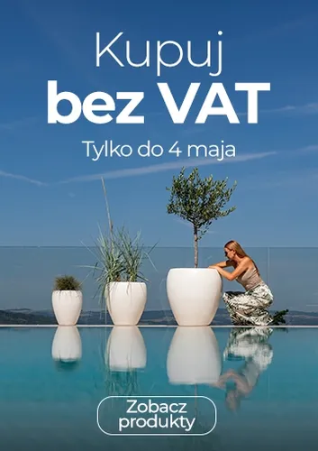 Kupuj bez VAT! Tylko do 4 maja