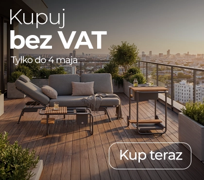 Kupuj bez VAT! Tylko do 4 maja