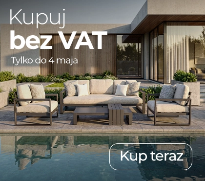 Kupuj bez VAT! Tylko do 4 maja