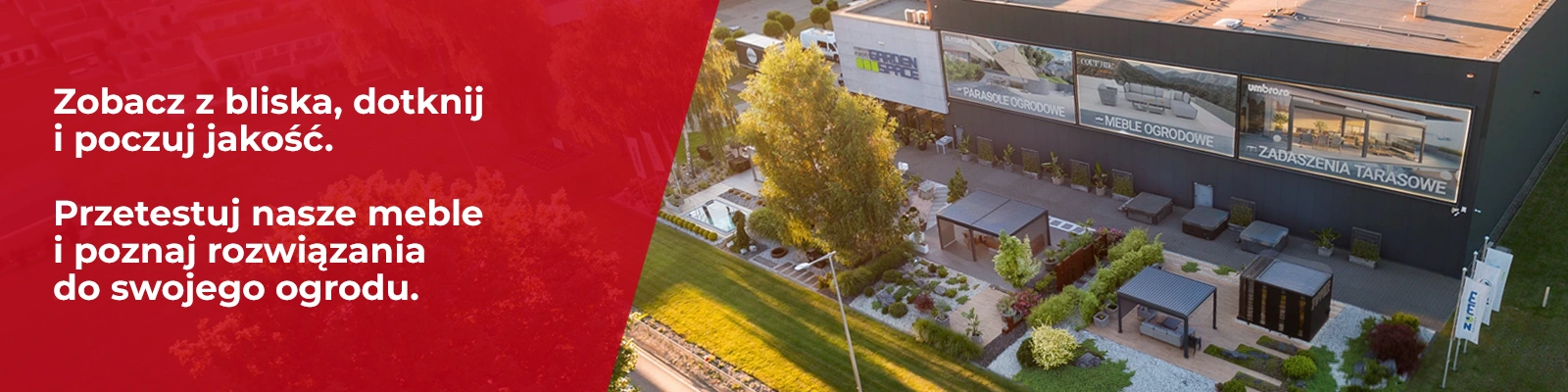 Odwiedź salon Garden Space — zobacz z bliska, dotknij i poczuj jakość. Wybierz salon na mapie i zaplanuj wizytę.
