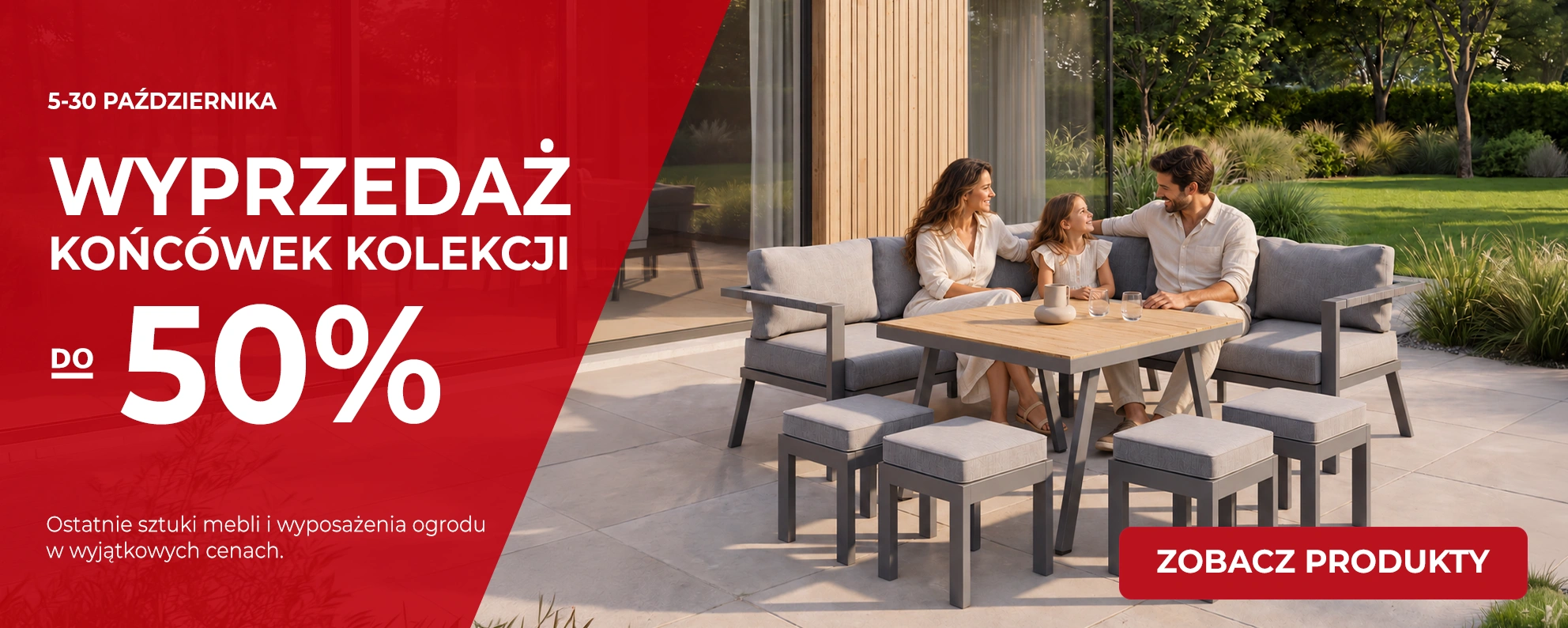 Garden Space — wyprzedaż końcówek kolekcji do −50%, 5–30 października 2026. Ostatnie sztuki mebli i wyposażenia ogrodu w wyjątkowych cenach.