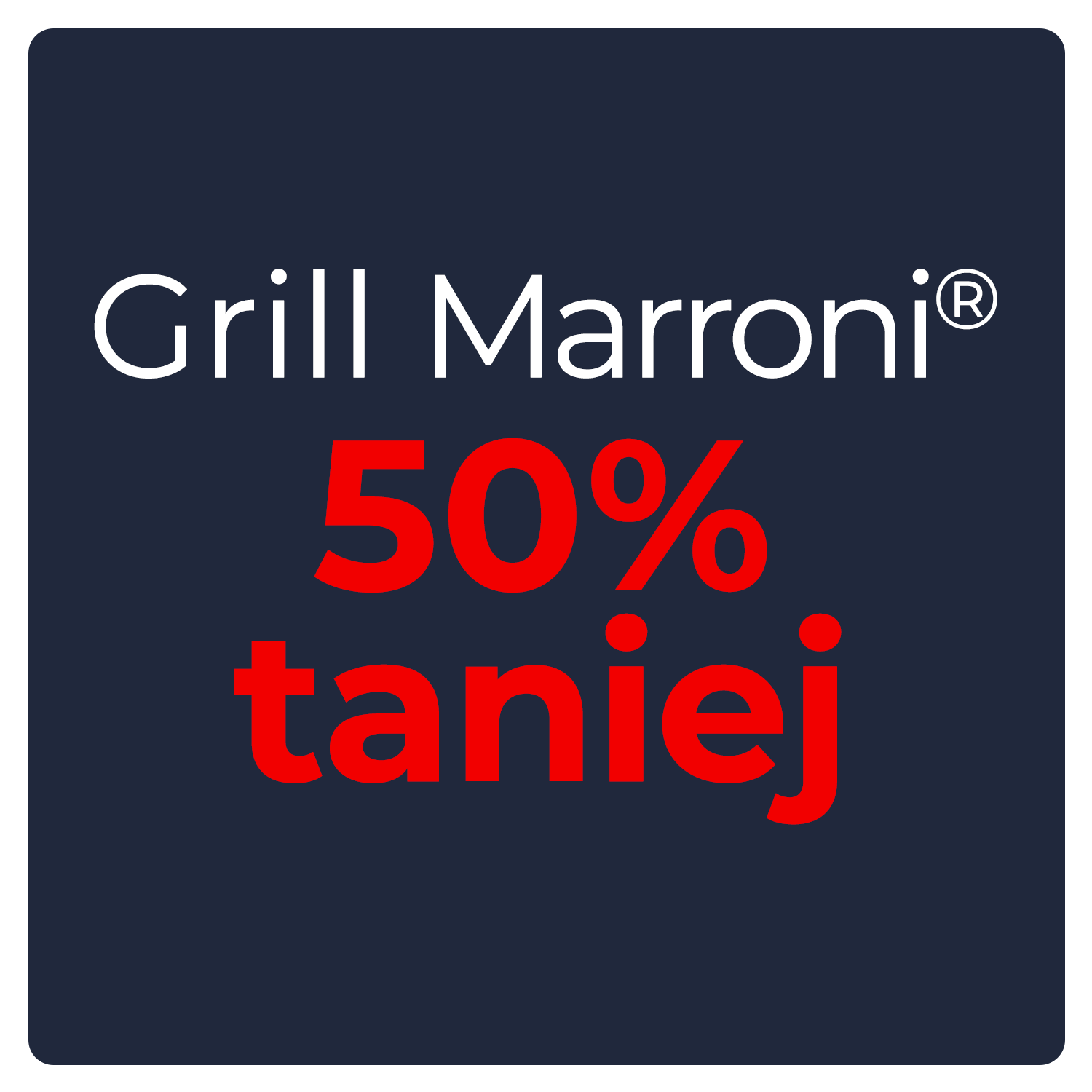Grille Marroni z rabatem