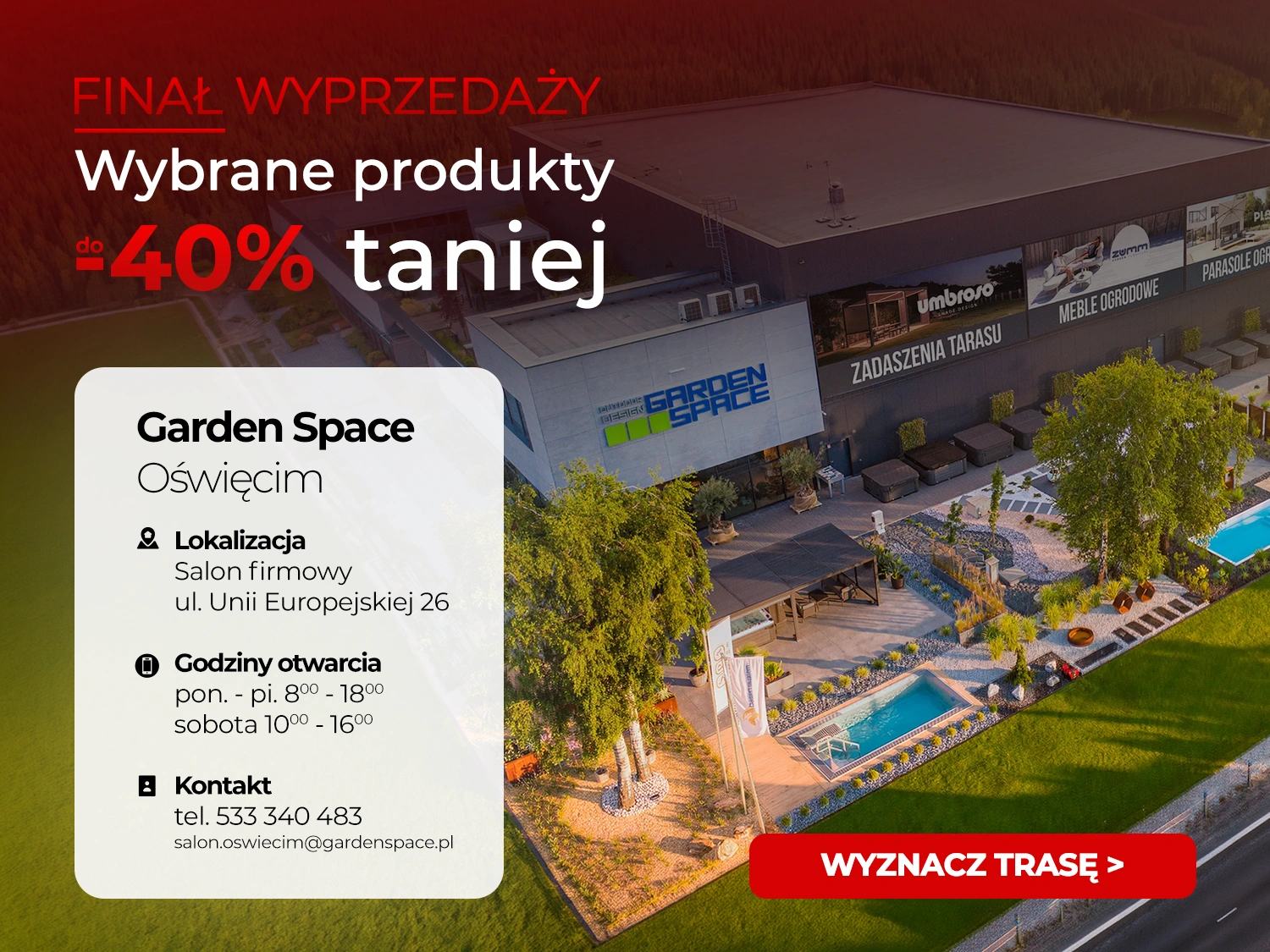 Finał Wyprzedaży Garden Space — zobacz lokalizację salonu